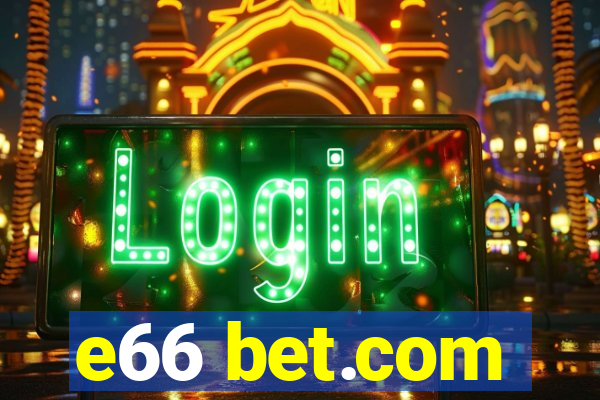 e66 bet.com